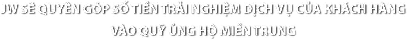 JW Chia sẻ - Gây Quỹ ủng hộ Miền Trung