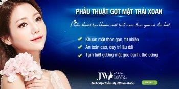 Phẫu thuật tạo khuôn mặt trái xoan đẹp cuốn hút