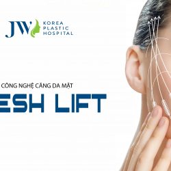 Căng da mặt Mesh Lift không phẫu thuật – Lần đầu tiên có mặt tại Việt Nam