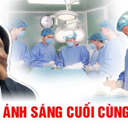 Cứu lấy ánh sáng cuối cùng của chàng trai nghèo tên Pu bị u sợi thần kinh đeo bám 19 năm