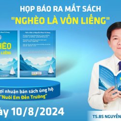 Sự kiện họp báp ra mắt sách Nghèo là Vốn Liếng của TS.BS Nguyễn Phan Tú Dung