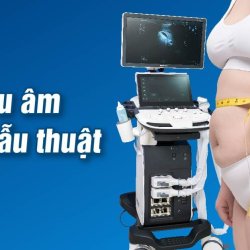 Siêu âm tiền phẫu thuật trong thẩm mỹ đóng vai trò thế nào?