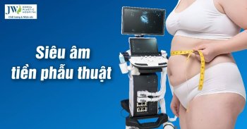 Siêu âm tiền phẫu thuật trong thẩm mỹ đóng vai trò thế nào?