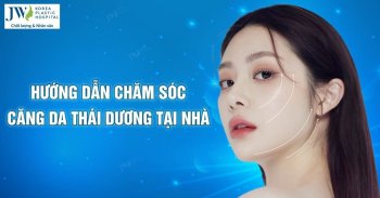 Hướng dẫn chăm sóc tại nhà sau căng da thái dương