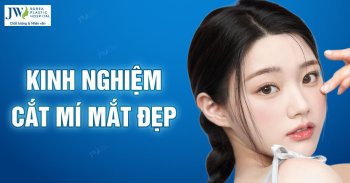 kinh nghiệm cắt mí mắt