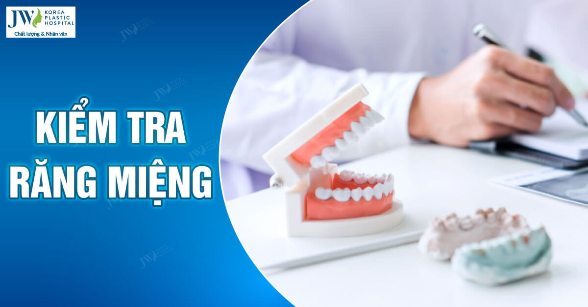 kiểm tra răng miệng