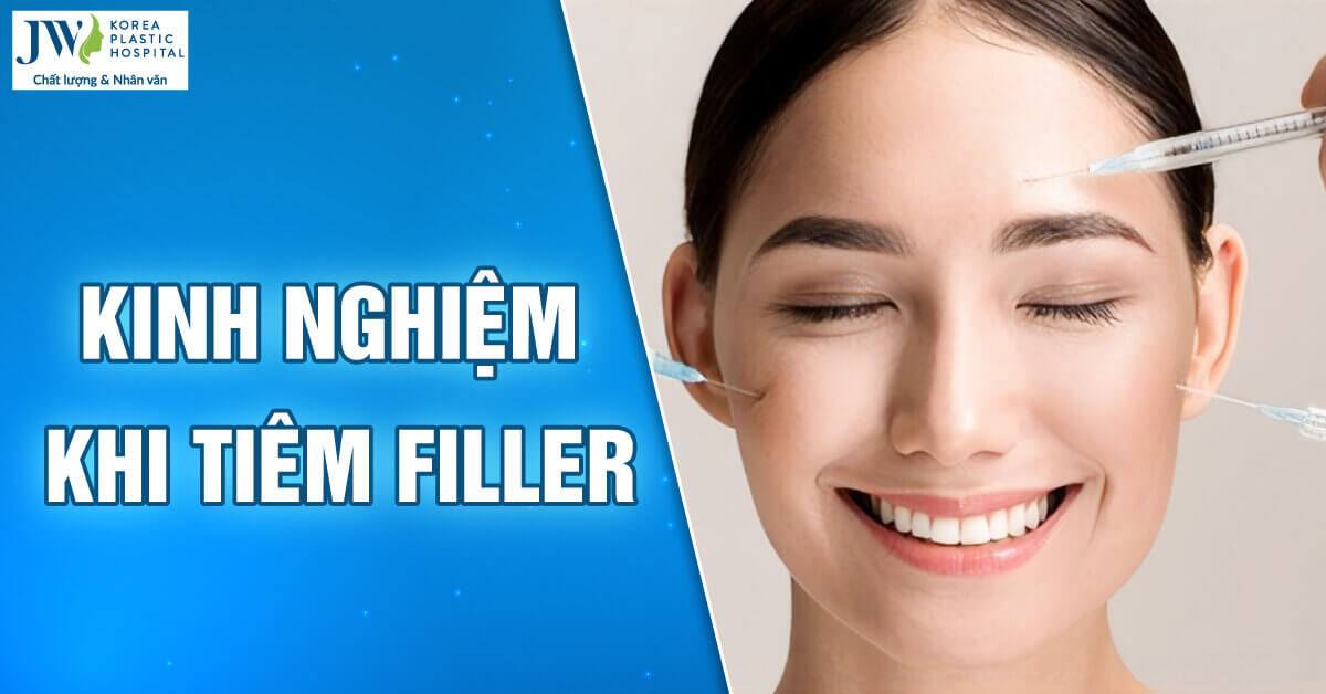 kinh nghiệm tiêm filler
