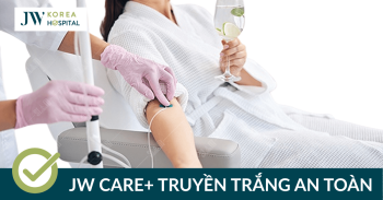 JW Care+ Truyền trắng: Bí quyết dưỡng trắng da an toàn, hiệu quả tại JW