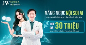 Nâng ngực nội soi AI tại Bệnh viện JW: Bí quyết vòng 1 gợi cảm, không sẹo, bền đẹp theo thời gian