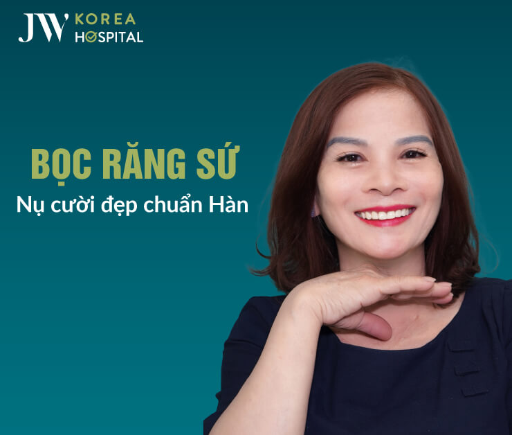 Bọc răng sứ tại Bệnh viện JW giúp răng trắng sáng, đều đẹp, tăng sự tự tin khi giao tiếp