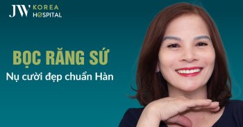 Bọc răng sứ kỹ thuật số tại JW – Công nghệ 4.0 cho nụ cười đều đẹp, chuẩn xác