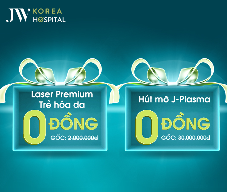 5 suất 0 đồng Laser Premium trẻ hóa da và hút mỡ J Plasma tại Bệnh viện JW