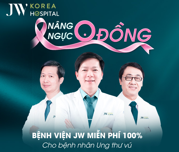Bệnh viện JW miễn phí 100% nâng ngực cho bệnh nhân mắc ung thư vú